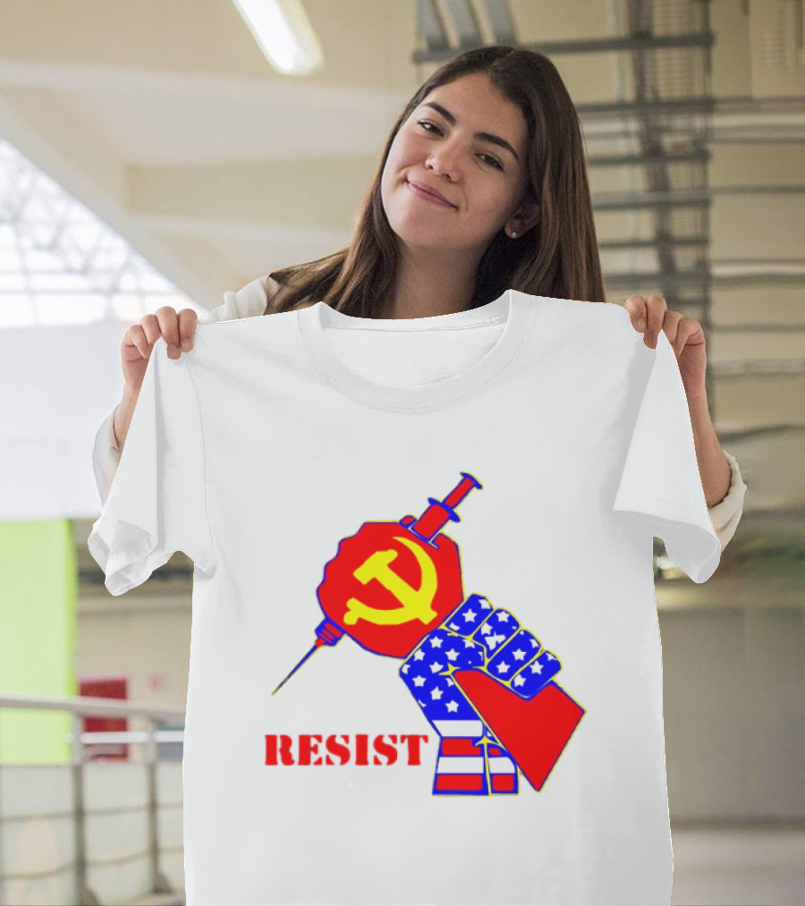 RESIST Communist Hammer And Sickle American Flag Fist Syringe T-Shirt