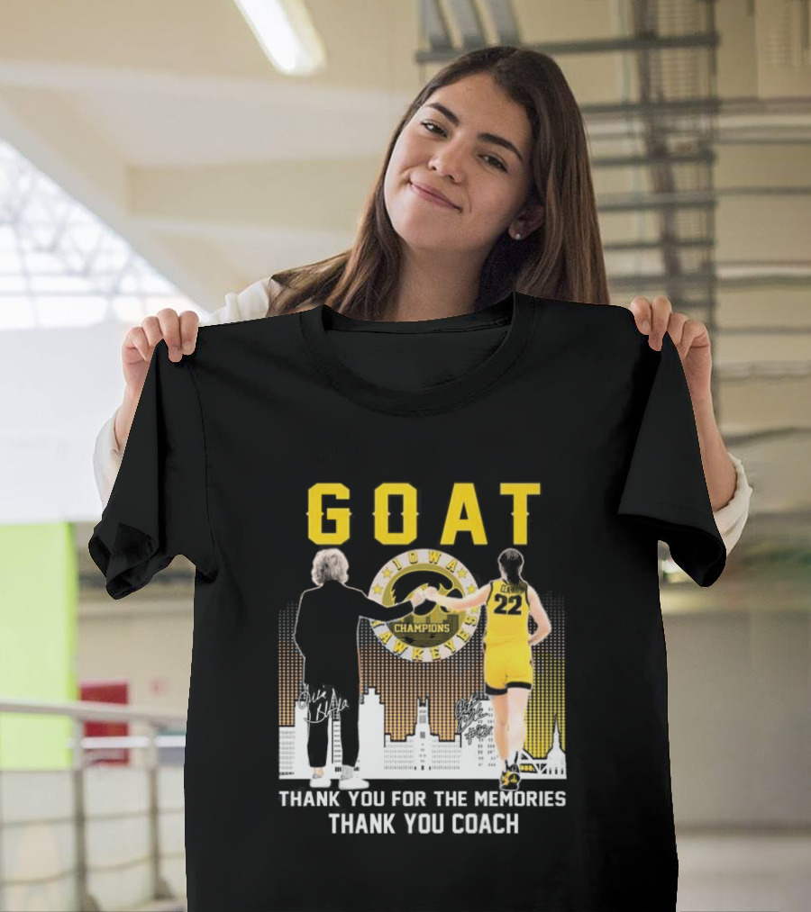 GOAT Iowa Hawkeyes Champions Thank You For The Memories Thank You Coach Signatures T-Shirt