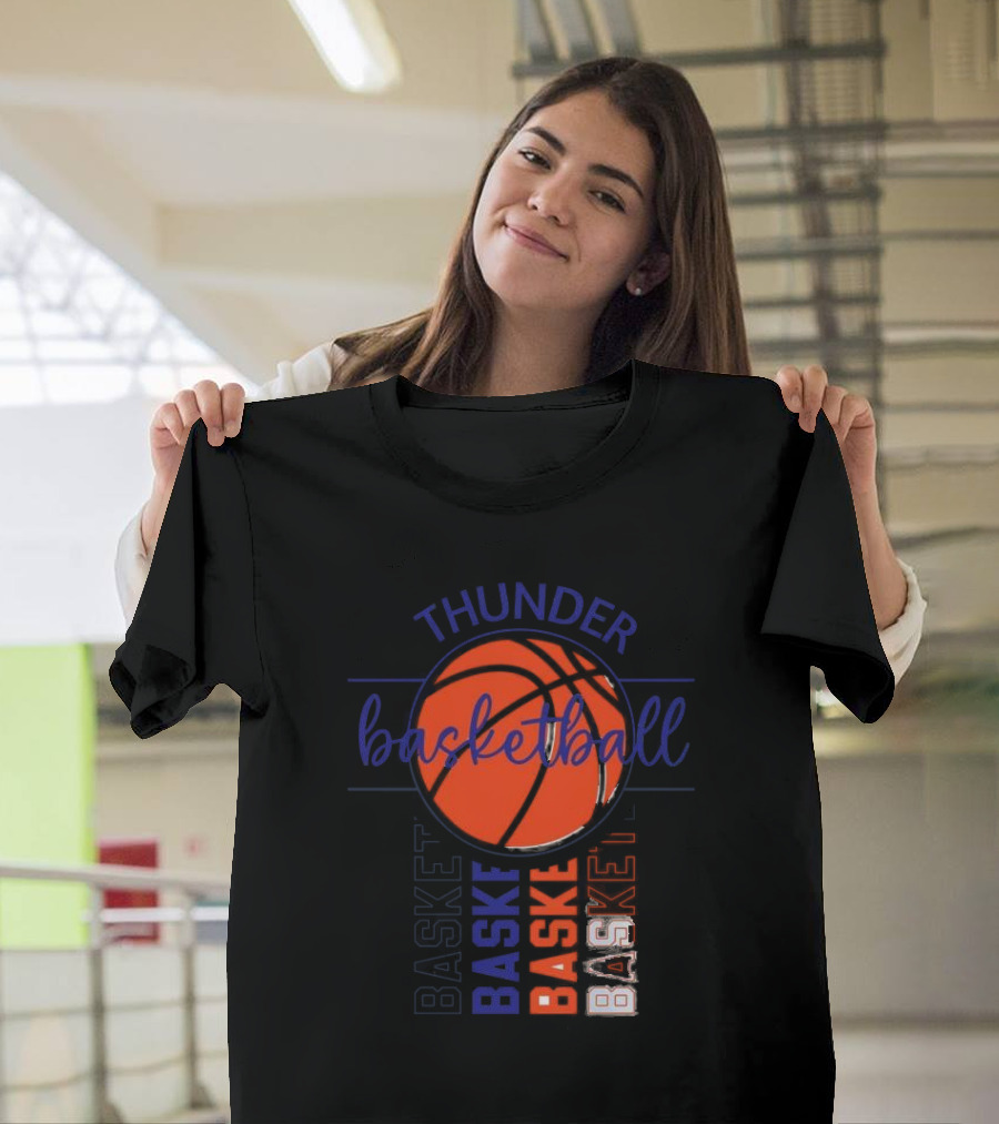 Thunder Basketball Basket Baskebasketbasket T-Shirt