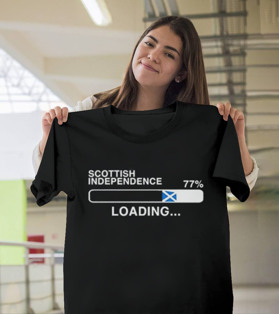 Scottish Independence 77% Loading With Scotland Flag Progress Bar T-Shirt