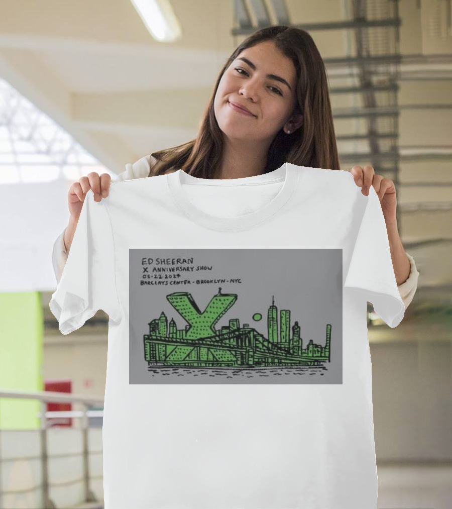 Ed Sheeran X Anniversary Show Barclays Center Brooklyn NYC May 22 T-Shirt