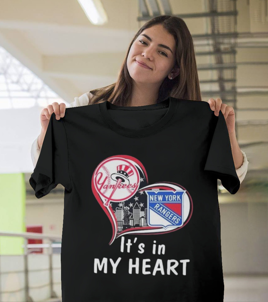 Yankees Rangers Heart New York Skyline It's In My Heart Forever T-Shirt