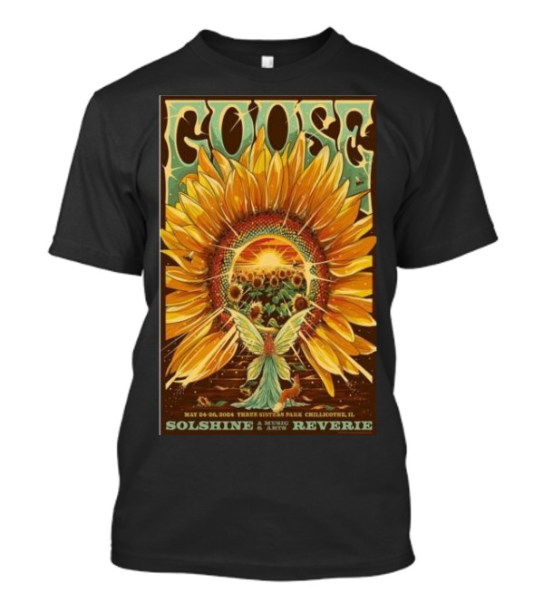 Goose Show May 24-26 2024 Three Sisters Park Solshine A Music Revere T-Shirt