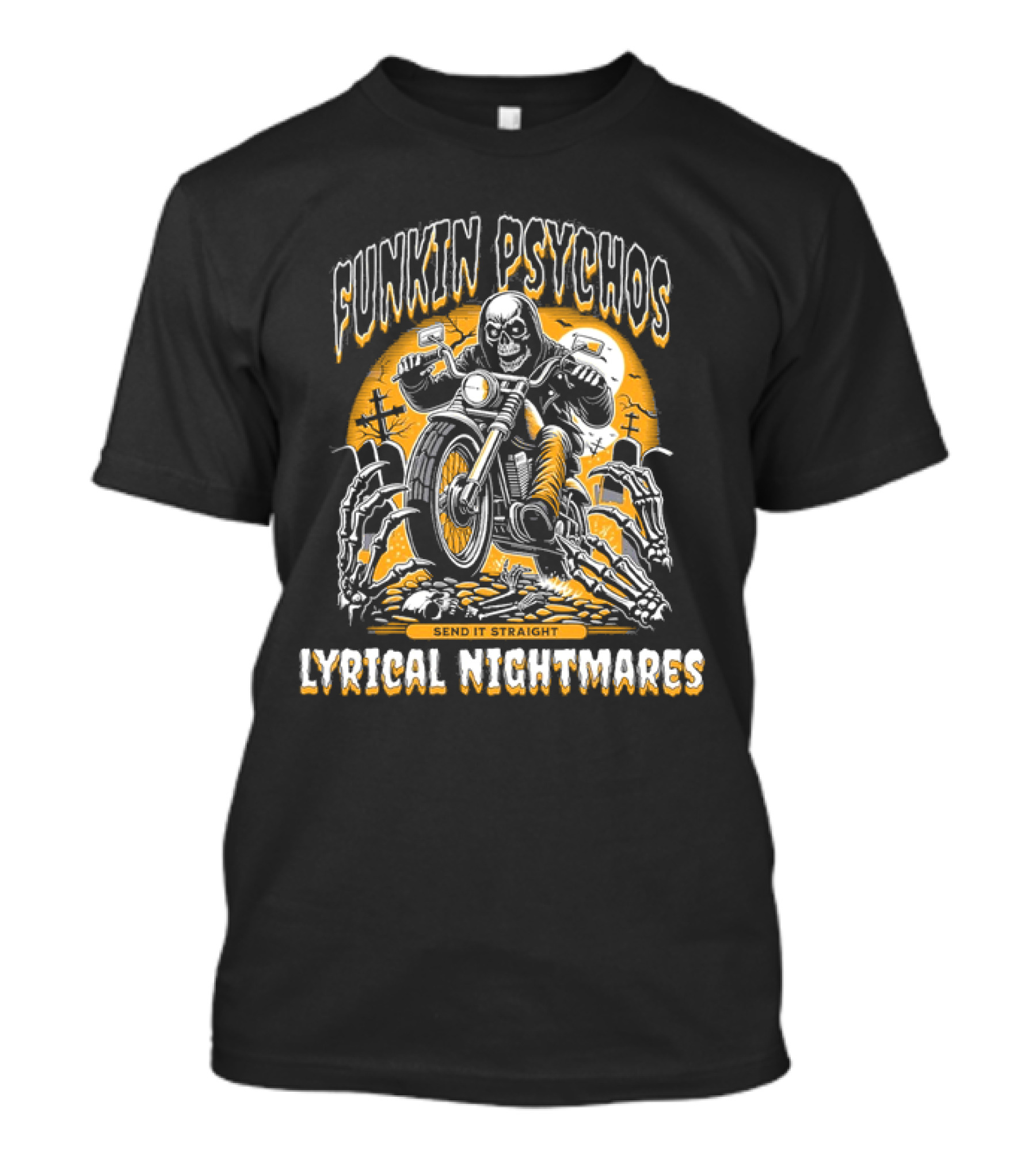 Funkin Psychos Send It Straight Lyrical Nightmares Skull Rider T-Shirt