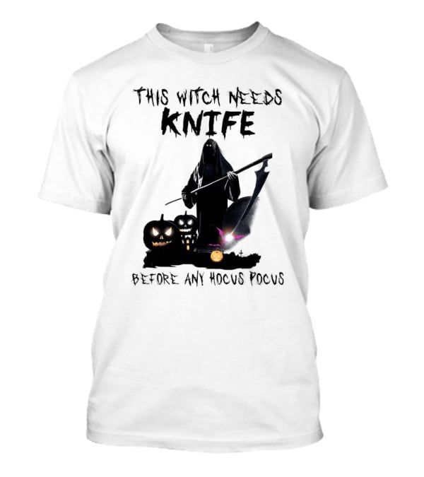 This Witch Needs Knife Before Any Hocus Pocus Halloween Pumpkins Dark Scene T-Shirt