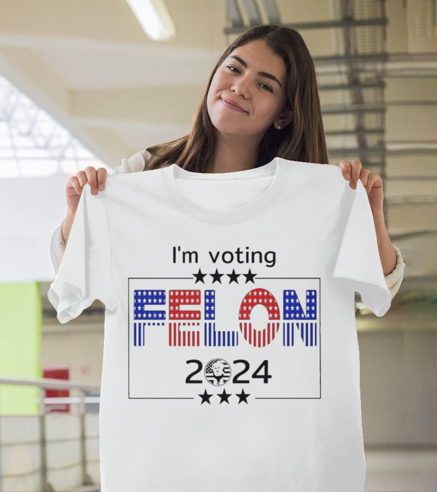 I'm Voting For Felon Trump 2024 Stars America Flag T-Shirt