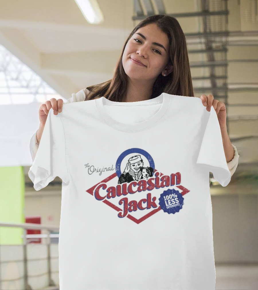 The Original Caucasian Jack 100% Less Offensive T-Shirt