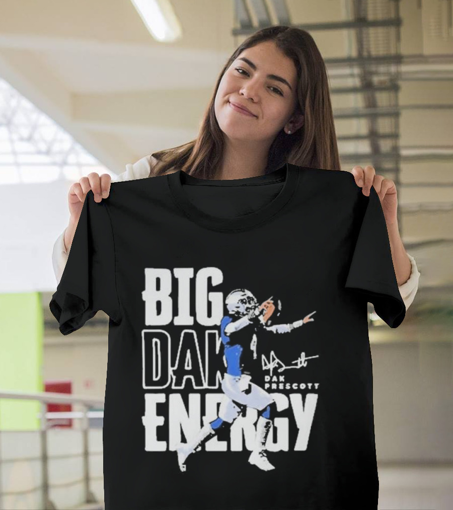 Dallas Cowboys Big Dak Energy Dak Prescott Player Signature T-Shirt