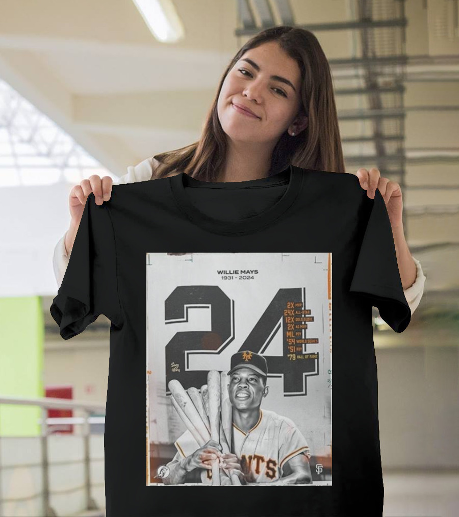 Willie Mays 1931-2024 Giants Legend 24x All-Star MVP Hall of Fame T-Shirt