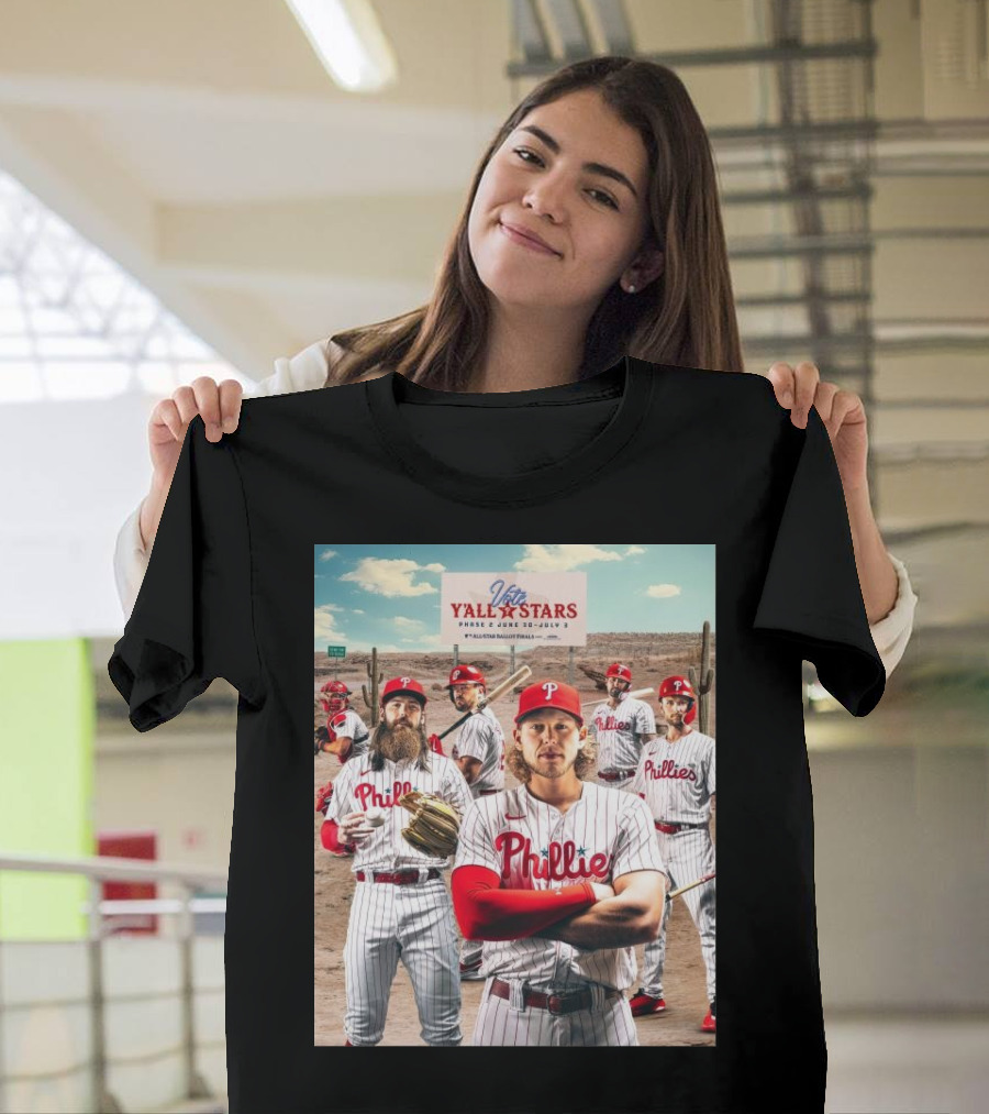 Philadelphia Phillies Vote Y’all Stars Once A Day Until July 3 T-Shirt