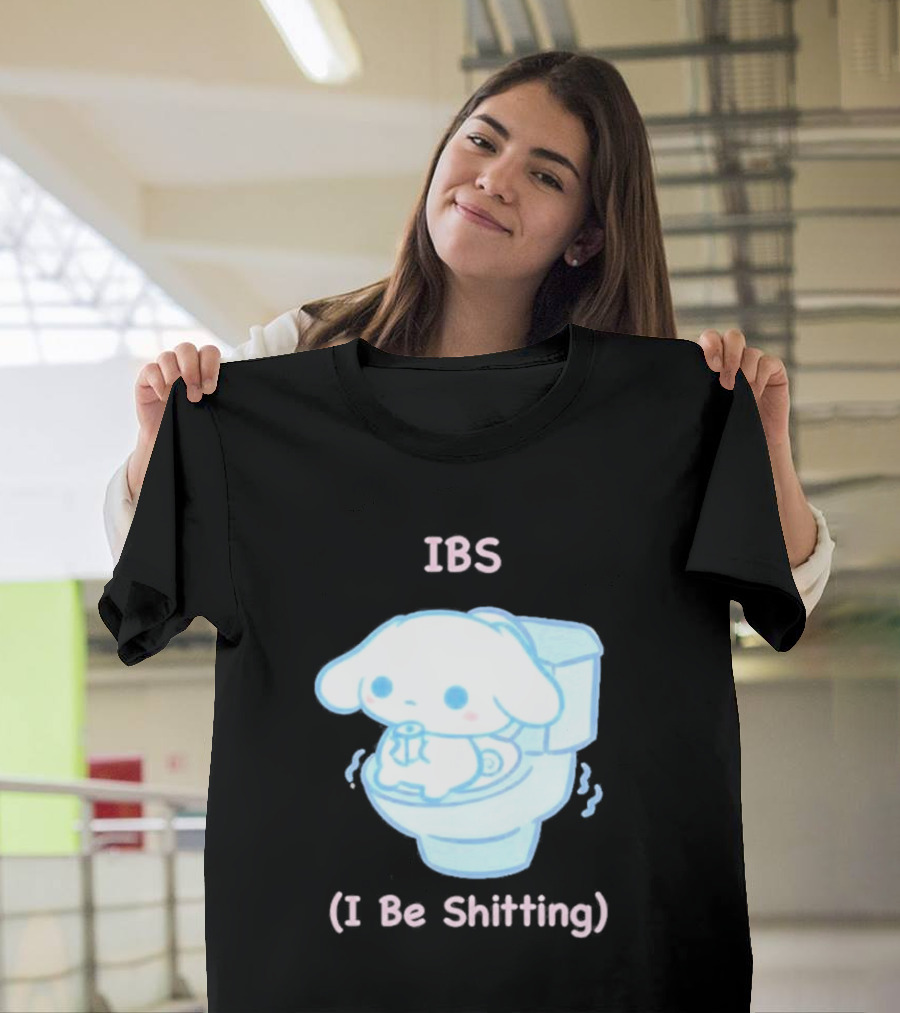 IBS I Be Shitting Cinnamoroll Toilet Humor T-Shirt