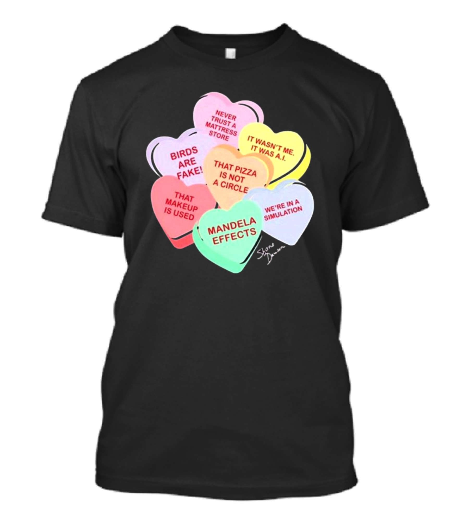Shane Dawson Conspiracy Hearts Birds Are Fake Mandela Effects Simulation Pizza AI T-Shirt