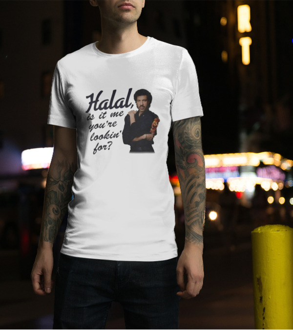Halal Is It Me You're Lookin' For? T-Shirt
