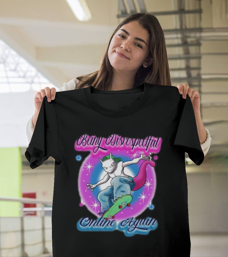 Being Disrespectful Online Again Skater Cat Vibes T-Shirt