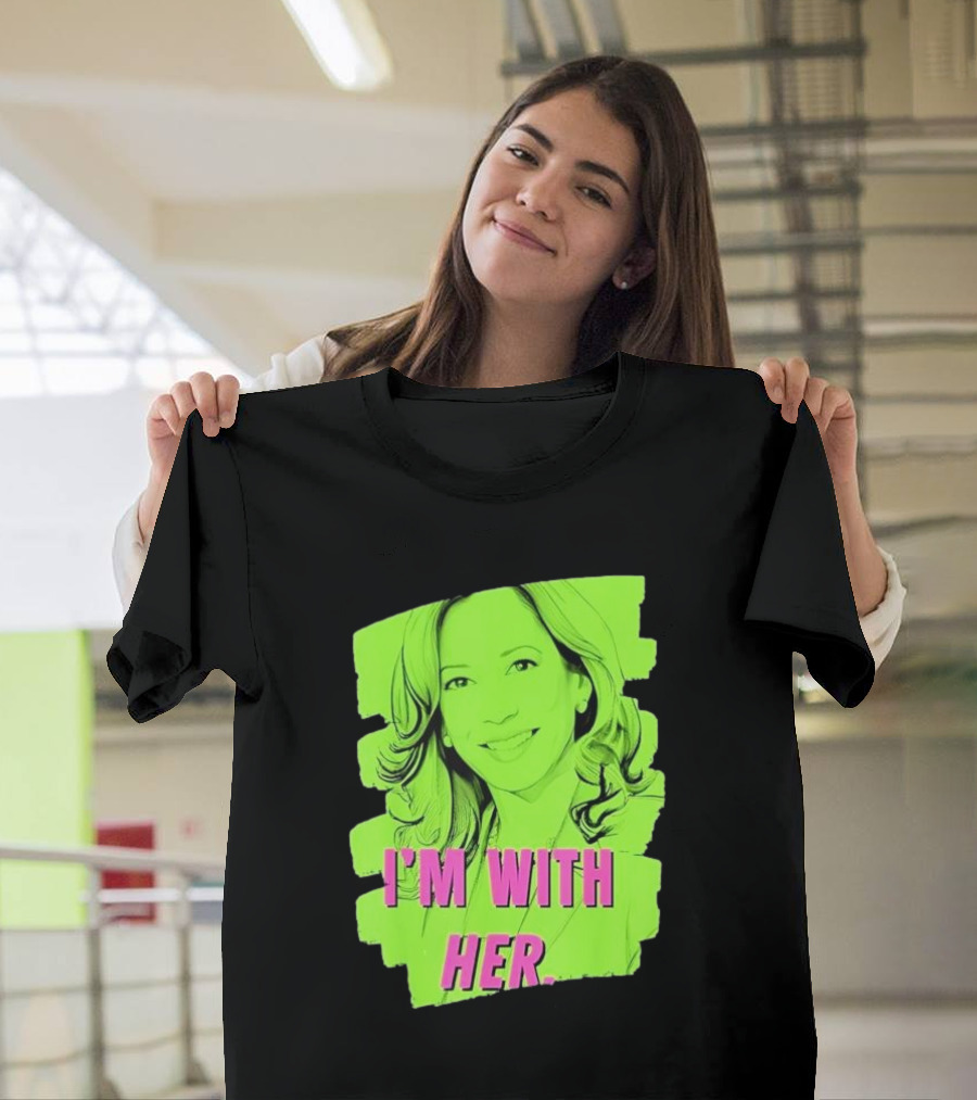 I'm With Her Kamala Harris T-Shirt
