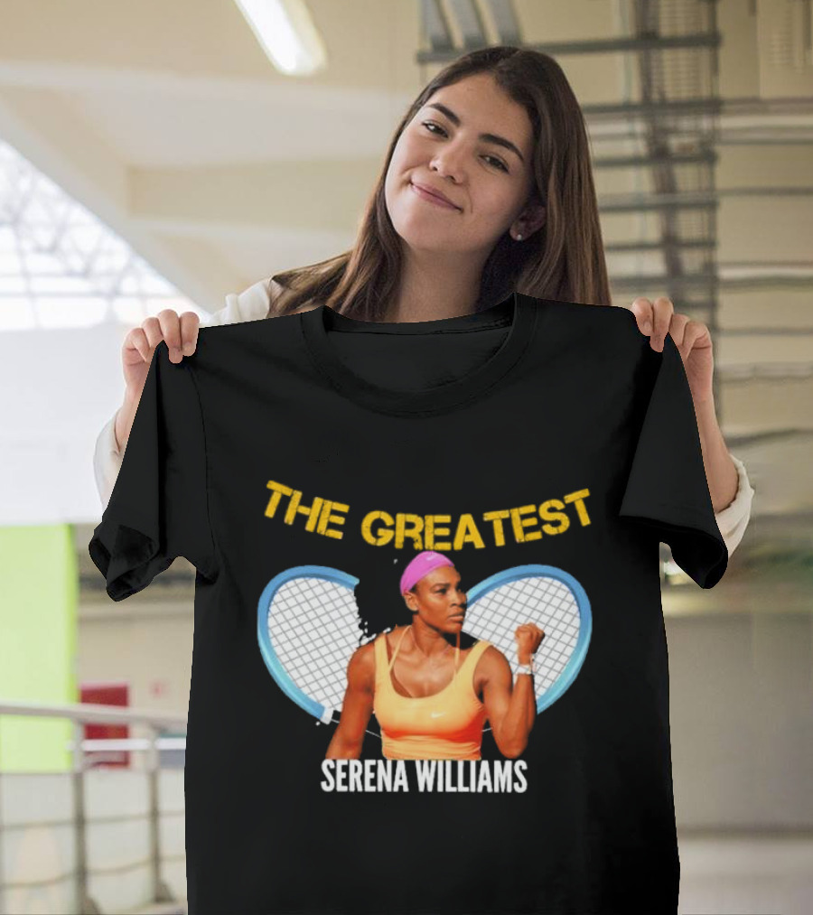 The Greatest Serena Williams Tennis Champion T-Shirt