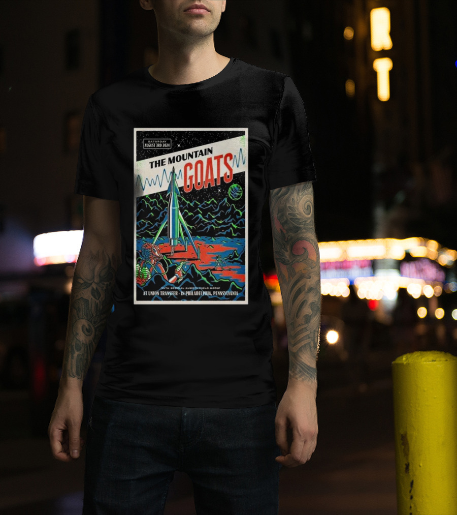 Saturday August 3rd 2024 The Mountain Goats With Special Guest Field Medic At Union Transfer In Philadelphia Pennsylvania With Space Concept T-Shirt
