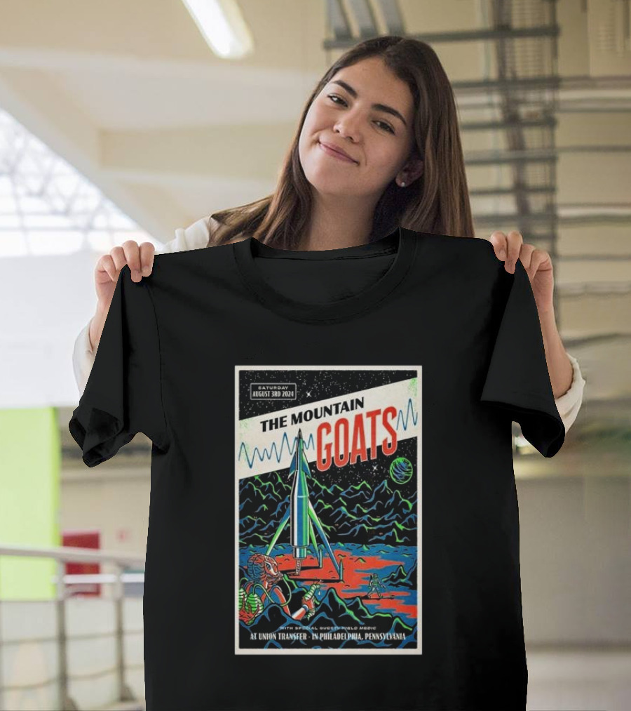 Saturday August 3rd 2024 The Mountain Goats With Special Guest Field Medic At Union Transfer In Philadelphia Pennsylvania With Space Concept T-Shirt