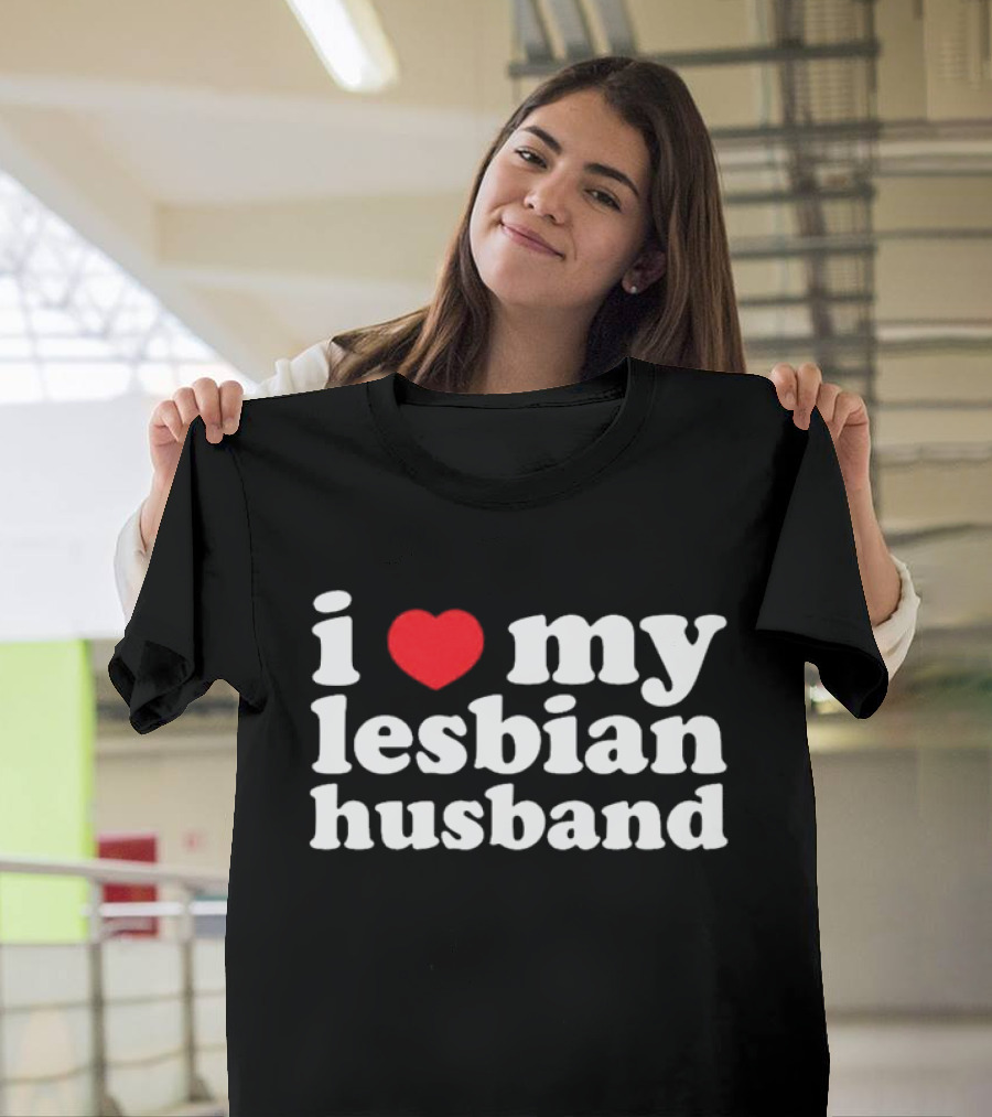 I Heart My Lesbian Husband T-Shirt