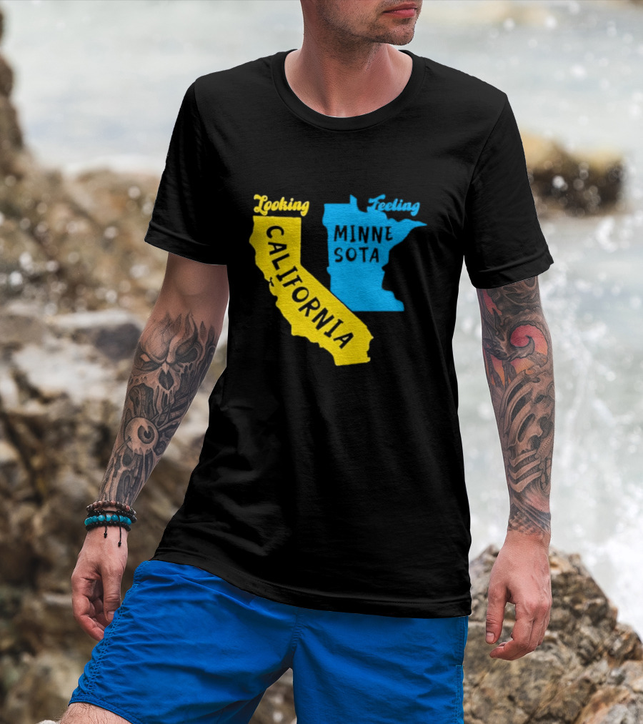 Looking California Feeling Minnesota Map T-Shirt