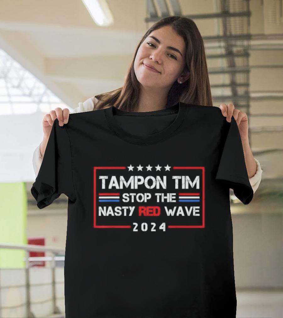 Tampon Tim Stop the Nasty Red Wave 2024 Retro Tim Walz Harris T-Shirt