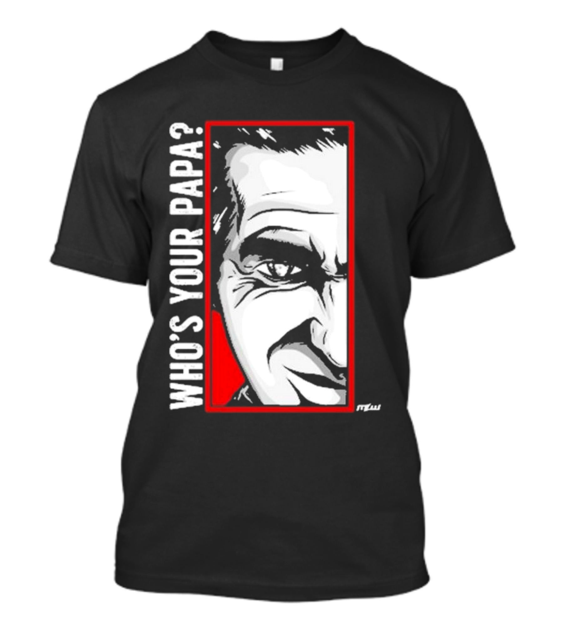 Cesar Duran Who's Your Papa Face T-Shirt