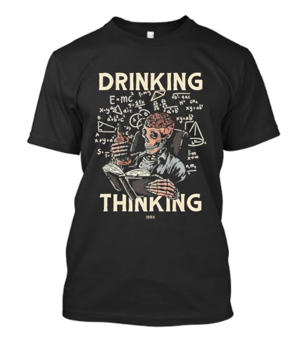 Drinking Thinking Skull Scholar 199X Math Formula Brain Book T-Shirt