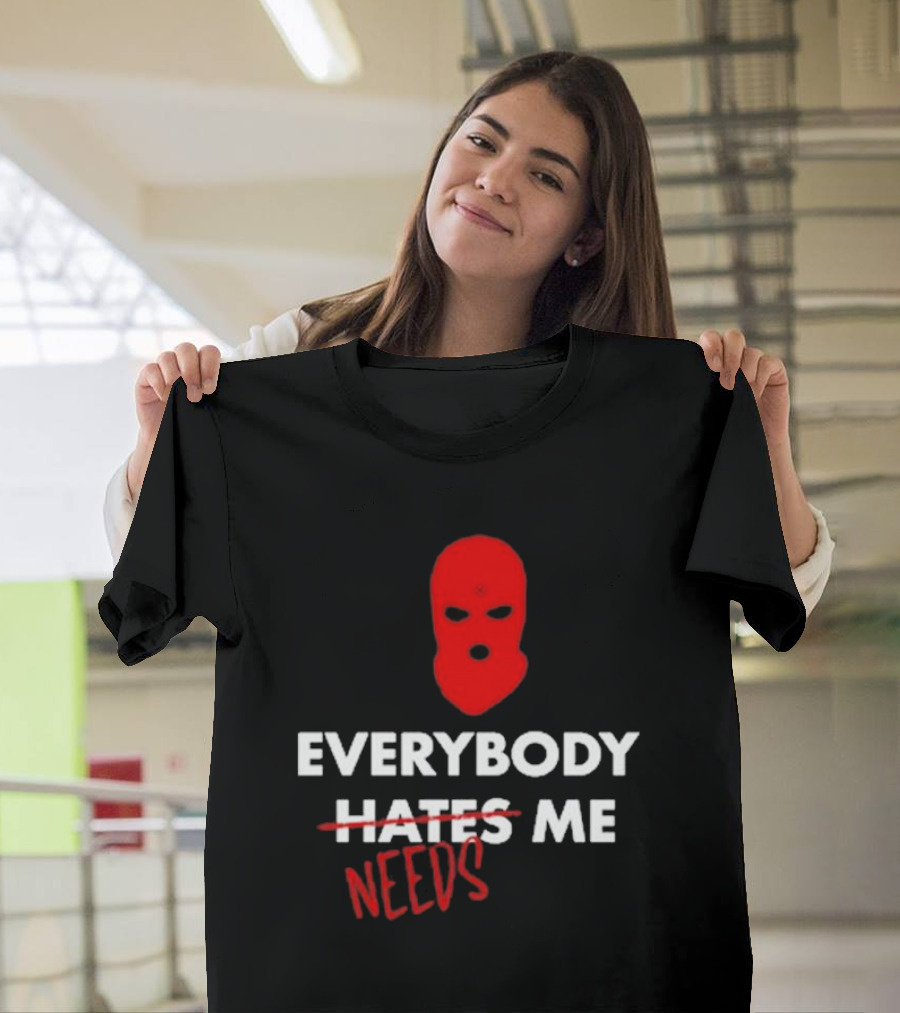 Everybody Needs Me Red Mask T-Shirt