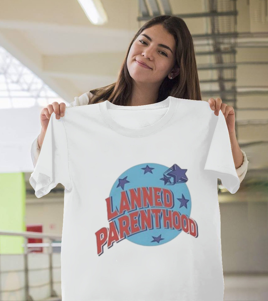 Lanned Parenthood Planet Stars T-Shirt