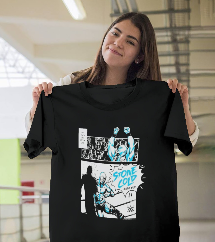 Cuz Stone Cold Said So WWE Comic Panel Stone Cold Steve Austin Ripple Junction T-Shirt