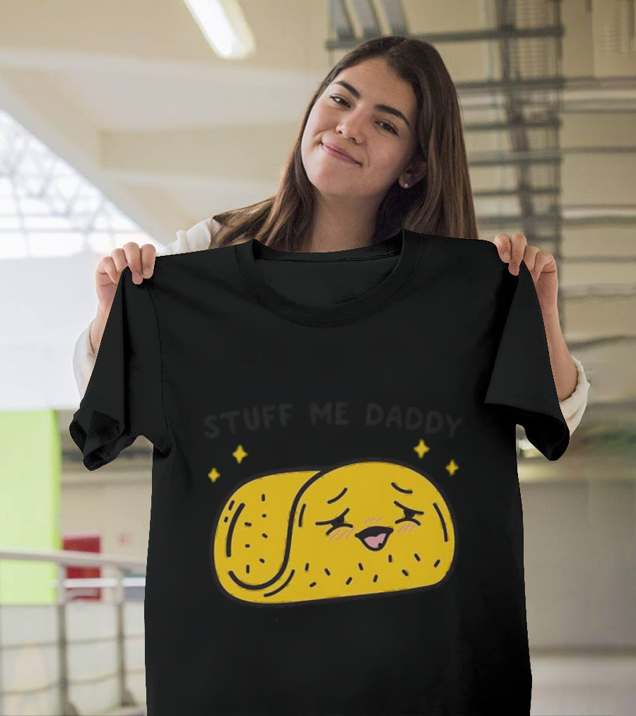 Stuff Me Daddy Taco With Sparkles And Smiley Face T-Shirt
