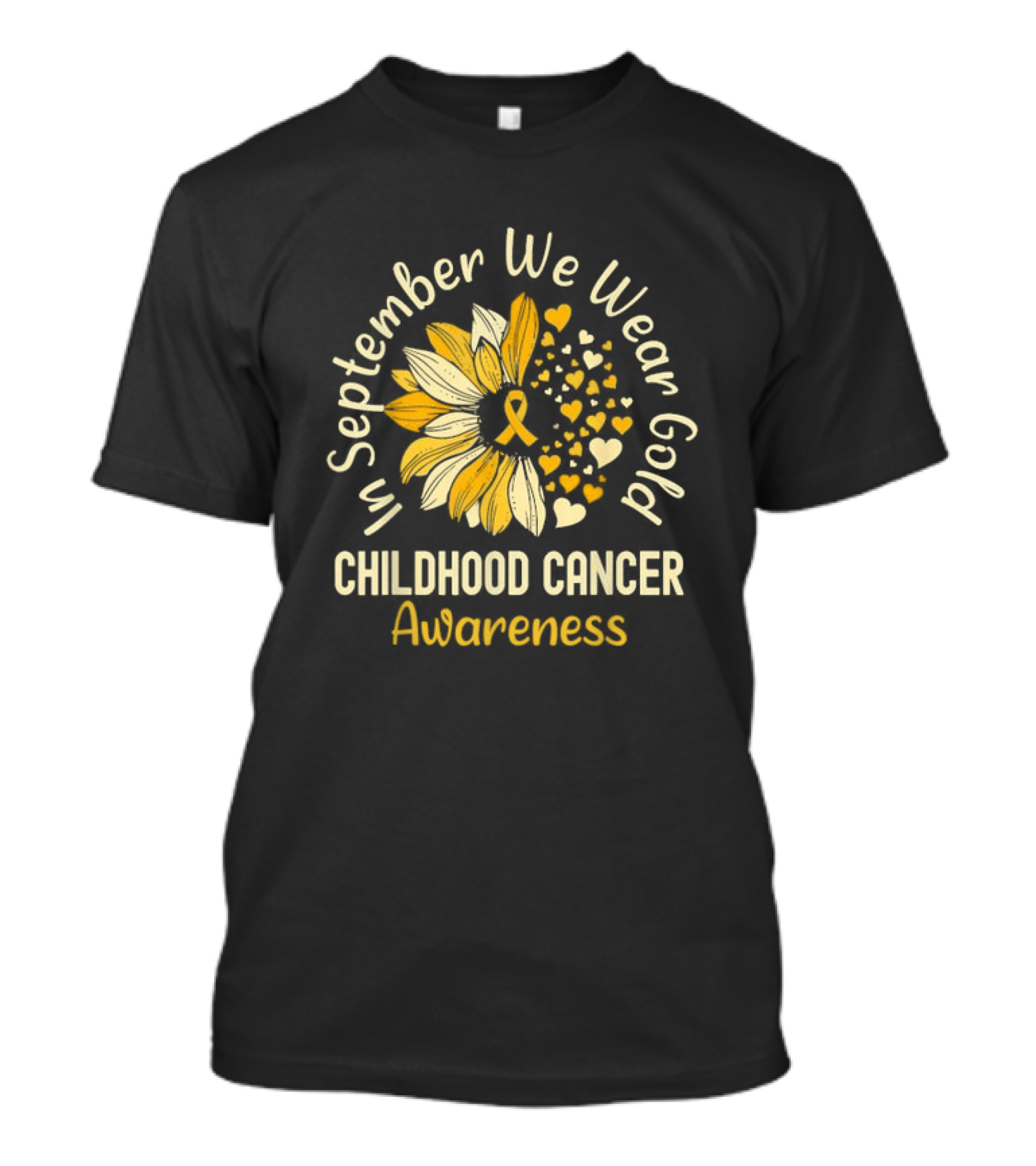 In September We Wear Gold Childhood Cancer Awareness Sunflower Hearts T-Shirt