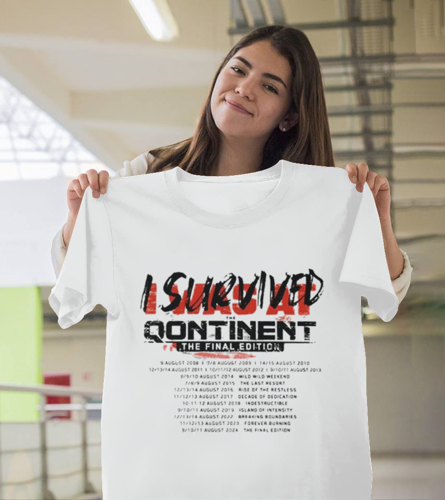 Bass Events I Survived The Qontinent The Final Edition August Dates 2009-2024 T-Shirt