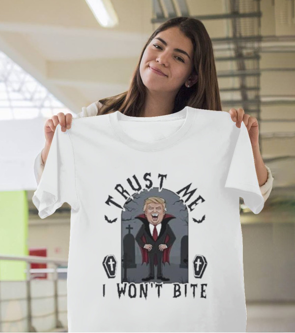 Trust Me I Won't Bite Trump Vampire Graveyard T-Shirt