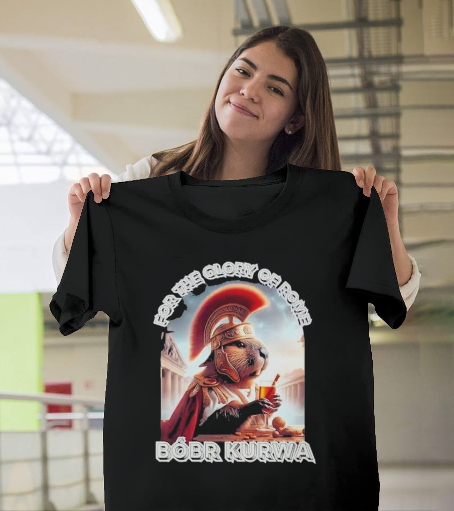 For The Glory Of Rome Bóbr Kurwa Roman Helmet Drink T-Shirt