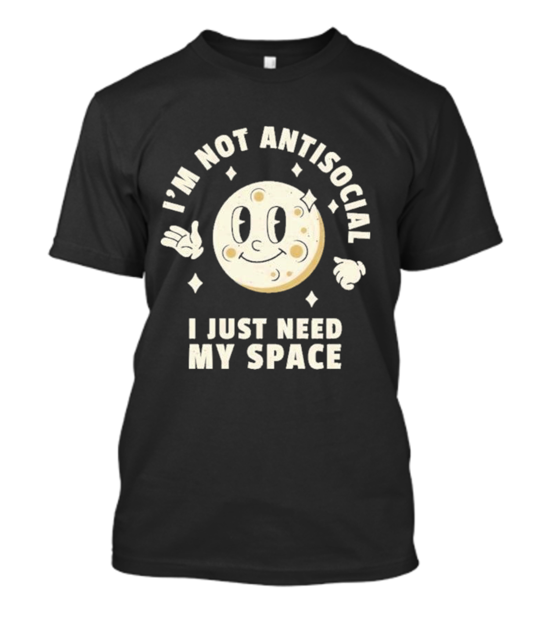 I'm Not Antisocial I Just Need My Space Moon Retro Cartoon T-Shirt