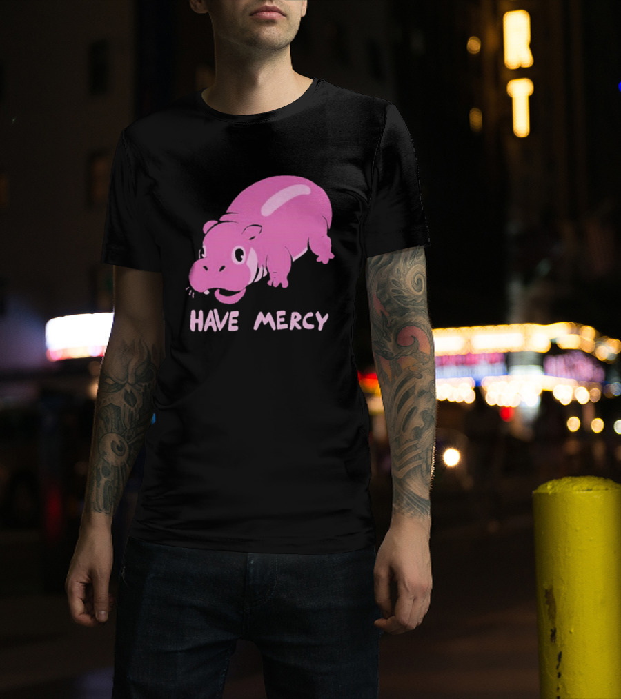Have Mercy Pink Hippo T-Shirt