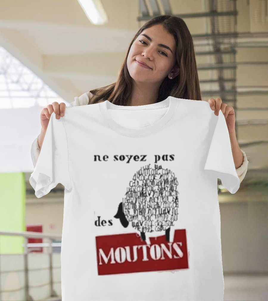 Ne Soyez Pas Des Moutons France 1960's Don't Be Sheep Protest T-Shirt