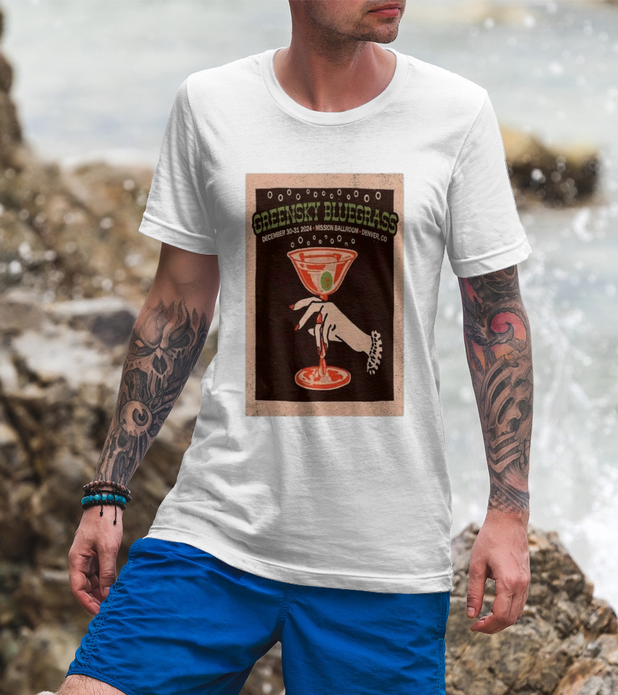 Greensky Bluegrass December 30-31 2024 Mission Ballroom Denver CO Martini Hand T-Shirt