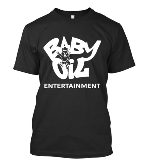 Baby Oil Entertainment Bob’s Liquor Store T-Shirt
