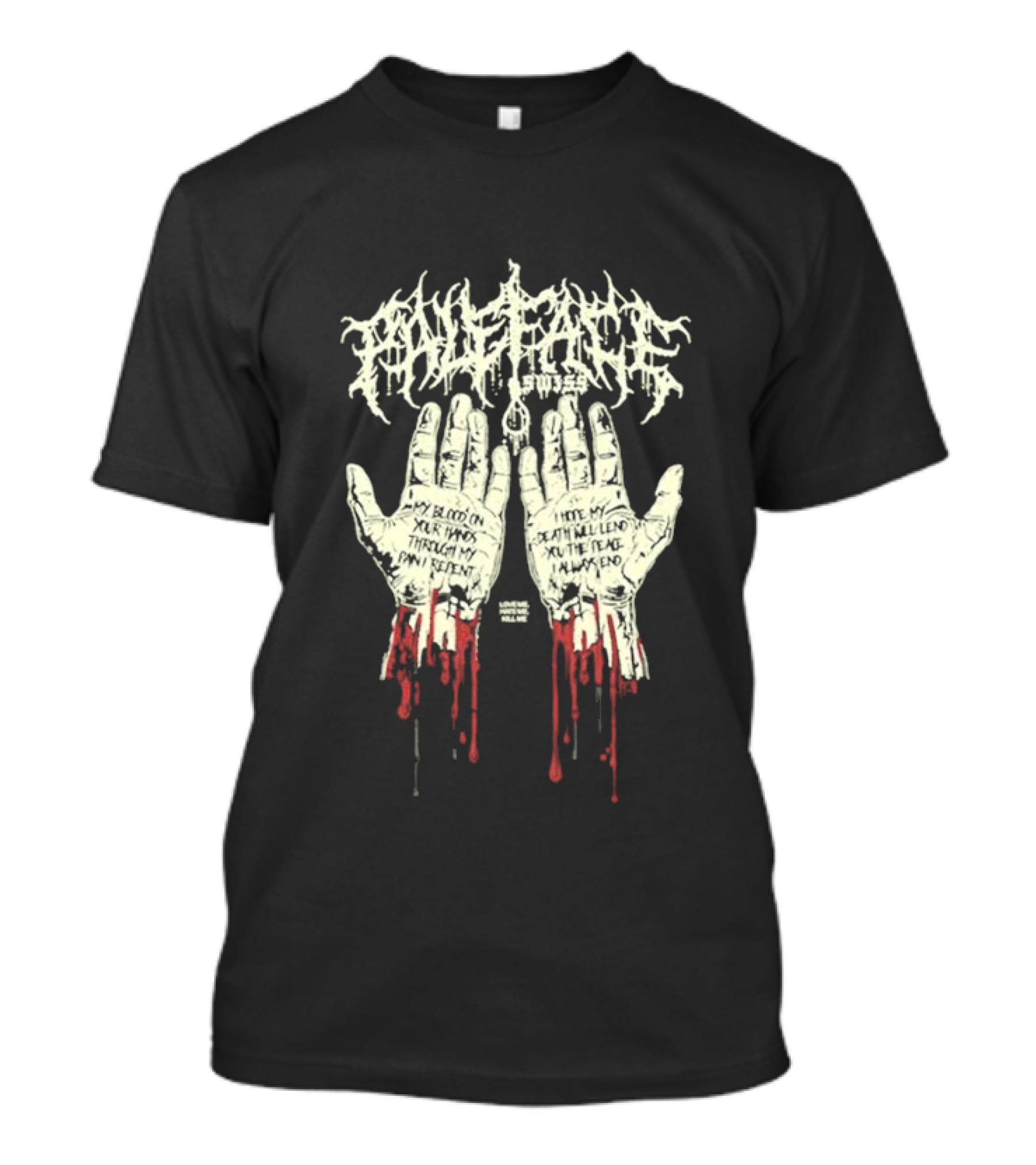 Paleface Swiss My Blood On Your Hands Thrash Through My Pain Resentment Death Will Find You T-Shirt