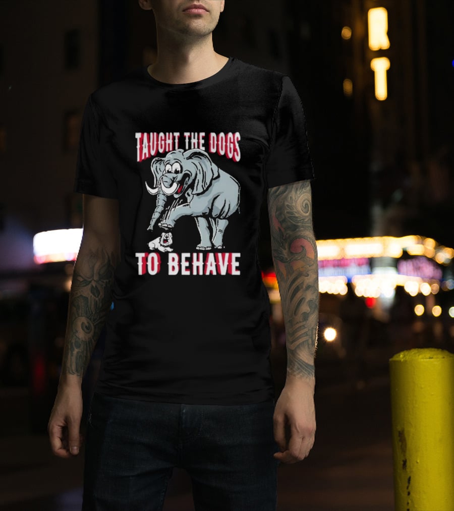 Taught The Dogs To Behave Elephant Pun Humor T-Shirt