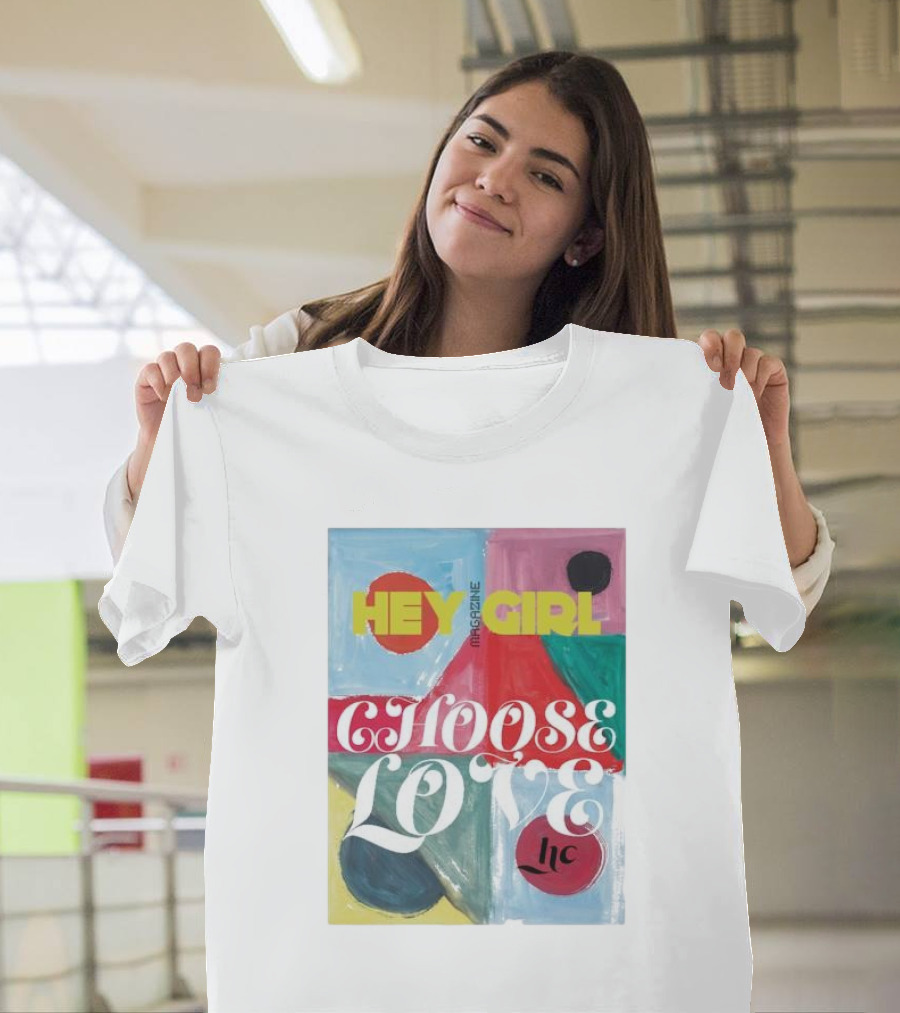 Hey Girl Magazine Choose Love Helena Christensen Collab T-Shirt