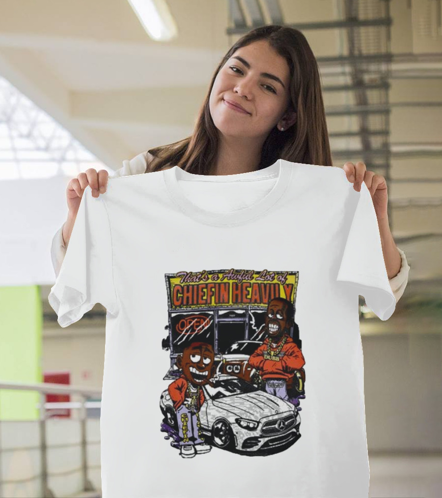 Rosewood That's A Aufil Lot Of Chiefin Heavily Open Dubz Mercedes Car Cartoon Characters T-Shirt