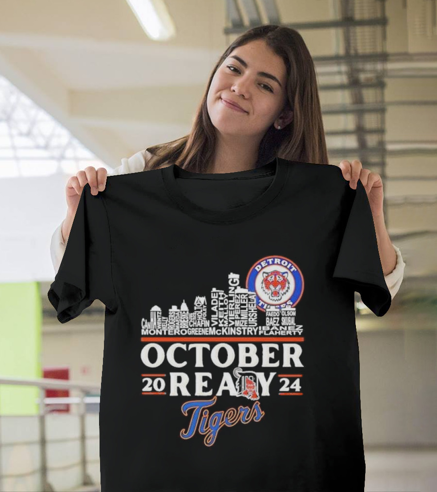 Detroit Tigers October Ready 2024 Skyline Names City T-Shirt