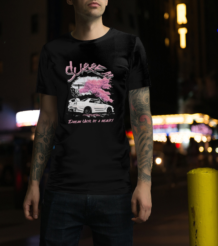 Surren Dream Until It’s A Reality Pink Cherry Blossom Car Scene T-Shirt