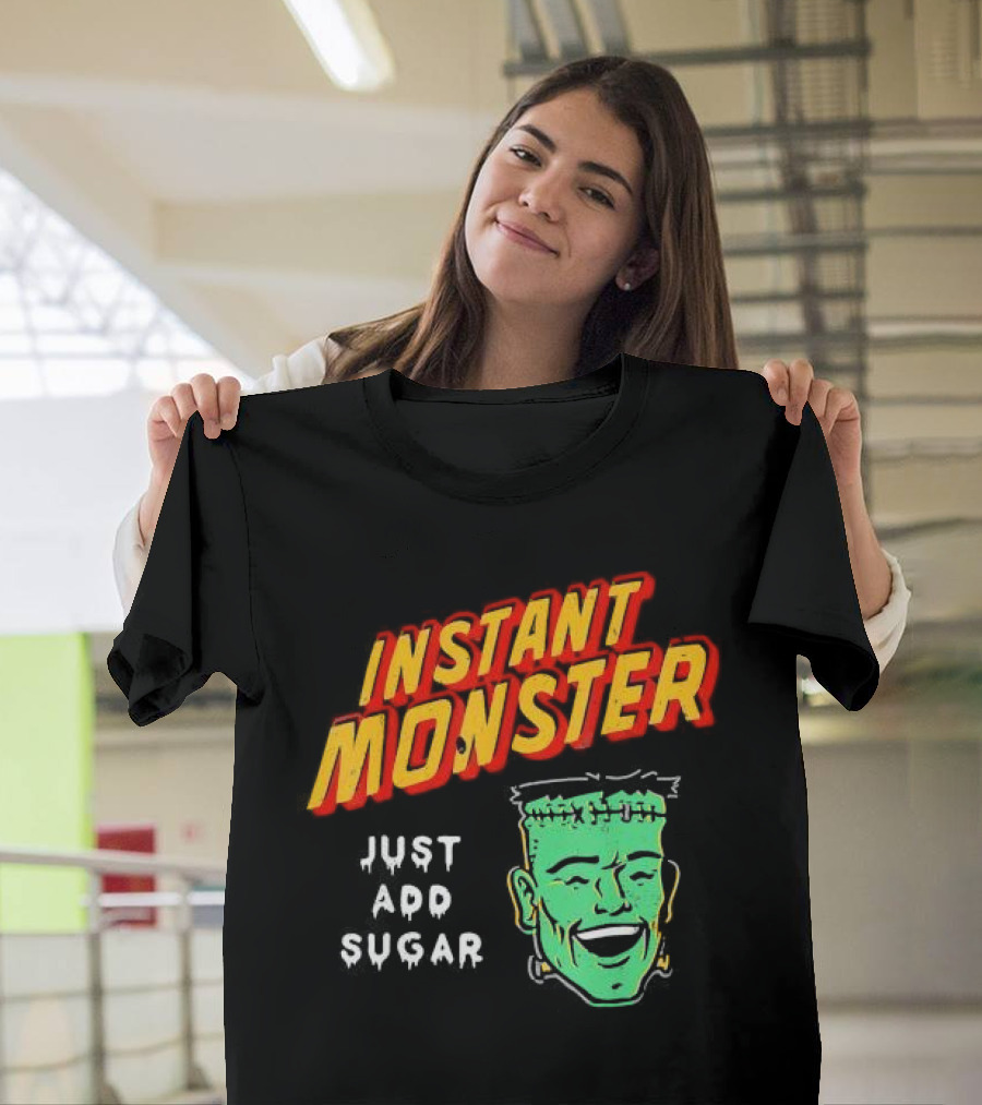 Instant Monster Just Add Sugar Halloween Trick Or Treat 2024 Frankenstein's Head T-Shirt