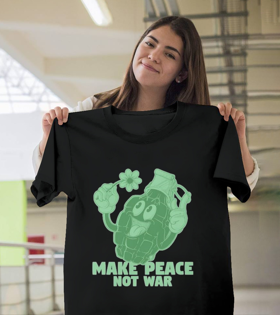 Make Peace Not War Grenade Holding Flower Pacifist Hippie T-Shirt