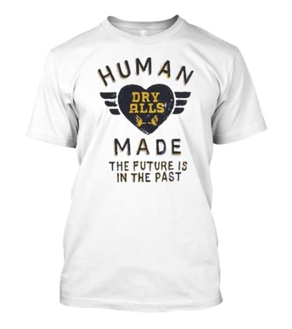 Human Made Dry Alls The Future Is In The Past T-Shirt