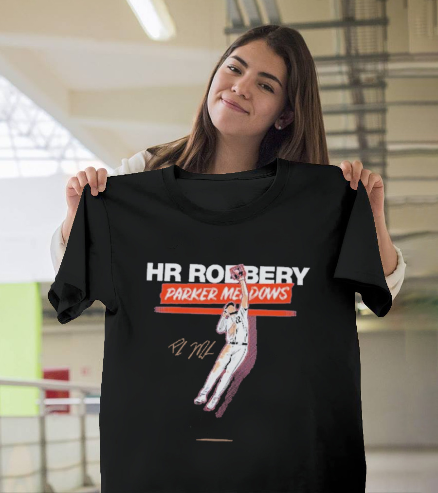 HR Robbery Parker Meadows Baseball Catch T-Shirt